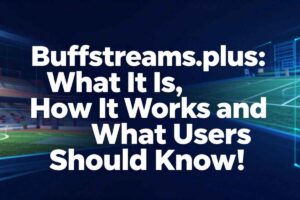Buff Stream None Buffstreams.plus: 7 Shocking Truths Revealed